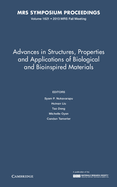 Advances in Structures, Properties and Applications of Biological and Bioinspired Materials: Volume 1621