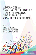 Advances in Swarm Intelligence for Optimizing Problems in Computer Science