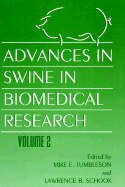 Advances in Swine in Biomedical Research