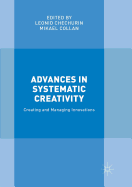 Advances in Systematic Creativity: Creating and Managing Innovations