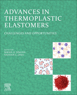 Advances in Thermoplastic Elastomers: Challenges and Opportunities