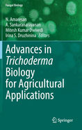 Advances in Trichoderma Biology for Agricultural Applications