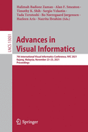 Advances in Visual Informatics: 7th International Visual Informatics Conference, IVIC 2021, Kajang, Malaysia, November 23-25, 2021, Proceedings