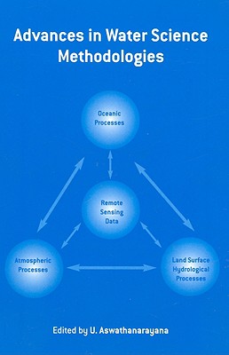 Advances in Water Science Methodologies - Aswathanarayana, U (Editor)