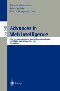 Advances in Web Intelligence: First International Atlantic Web Intelligence Conference, Awic 2003, Madrid, Spain, May 5-6, 2003, Proceedings