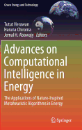 Advances on Computational Intelligence in Energy: The Applications of Nature-Inspired Metaheuristic Algorithms in Energy