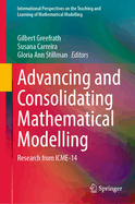 Advancing and Consolidating Mathematical Modelling: Research from ICME-14