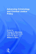 Advancing Criminology and Criminal Justice Policy
