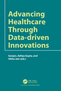 Advancing Healthcare through Data-driven Innovations