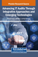 Advancing It Audits Through Integrative Approaches and Emerging Technologies