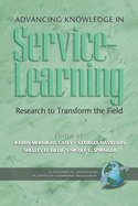 Advancing Knowledge in Service-Learning: Research to Transform the Field
