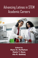 Advancing Latinas in Stem Academic Careers