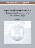 Advancing Library Education: Technological Innovation and Instructional Design