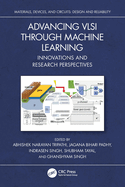 Advancing VLSI through Machine Learning: Innovations and Research Perspectives