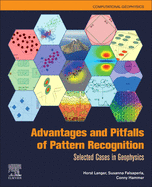 Advantages and Pitfalls of Pattern Recognition: Selected Cases in Geophysics