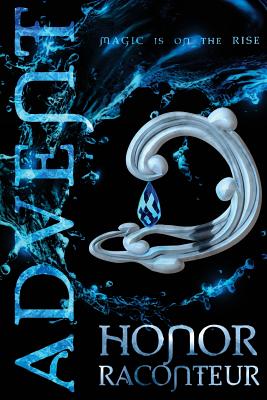 Advent - Raconteur, Honor