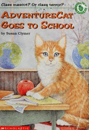 Adventure Cat Goes to School
