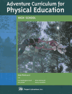 Adventure Curriculum for Physical Education: High School