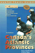 Adventure Guide to Canada's Atlantic Provinces - Rogers, Barbara, and Rogers, Stillman