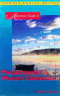 Adventure Guide to Massachusetts & Western Connecticut
