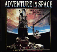 Adventure in Space: The Flight to Fix the Hubble