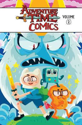 Adventure Time Comics Vol. 2 - Ward, Pendleton (Creator), and Fridolfs, Derek, and Tamaki, Mariko
