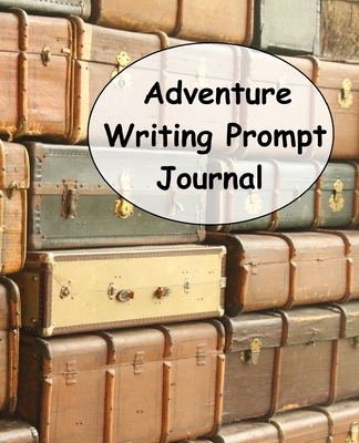 Adventure Writing Prompt Journal - Brulz, Brigitte