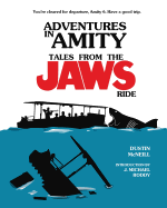 Adventures in Amity: Tales from the Jaws Ride