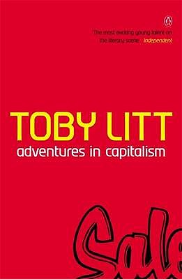 Adventures in Capitalism - Litt, Toby
