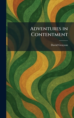 Adventures in Contentment - Grayson, David