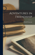 Adventures in Friendship