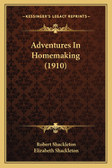 Adventures In Homemaking (1910)