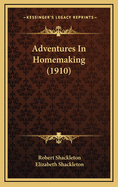 Adventures in Homemaking (1910)