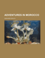 Adventures in Morocco