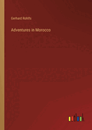 Adventures in Morocco