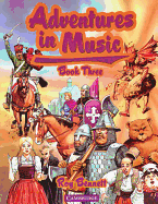 Adventures in Music Book 3