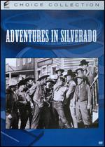 Adventures in Silverado