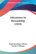 Adventures In Stewardship (1919)