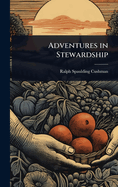 Adventures in Stewardship