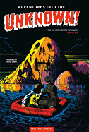 Adventures Into the Unknown Archives Volume 1