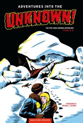 Adventures Into the Unknown!, Volume 3 - Guardineer, Fred, and Feldstein, Albert L, and Starr, Leonard