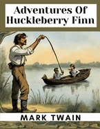Adventures of Huckleberry Finn