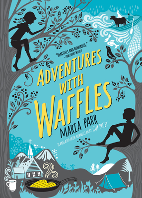Adventures with Waffles - Parr, Maria, and Puzey, Guy (Translated by)
