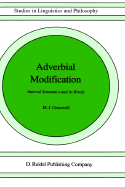 Adverbial Modification: Interval Semantics and Its Rivals