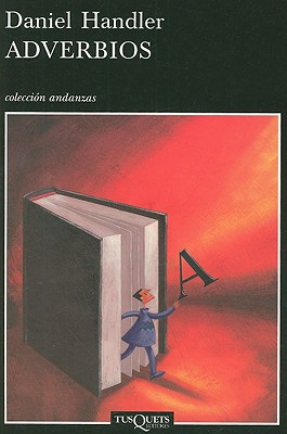 Adverbios - Handler, Daniel, and Blanco, Victoria Alonso (Translated by)