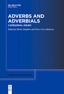 Adverbs and Adverbials: Categorial Issues