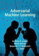 Adversarial Machine Learning