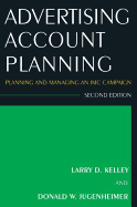 Advertising Account Planning: Planning and Managing an IMC Campaign