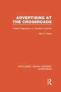 Advertising at the Crossroads