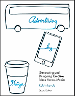 Advertising by Design: Generating and Designing Creative Ideas Across Media